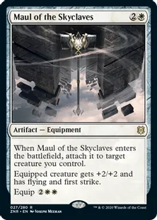 《スカイクレイブの大鎚/Maul of the Skyclaves》[ZNR] 白R