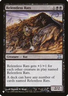 《執拗なネズミ/Relentless Rats》[The List] 黒U