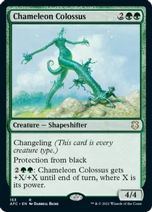 《カメレオンの巨像/Chameleon Colossus》[AFC] 緑R