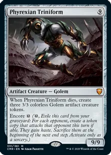 《ファイレクシアの三重体/Phyrexian Triniform》[CMR] 茶R