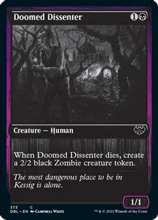 《悪運尽きた造反者/Doomed Dissenter》[DBL] 黒C
