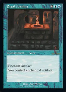 ■旧枠■《秘宝奪取/Steal Artifact》[30A] 青U