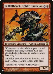 《ゴブリンの戦術家、半心臓のイッブ/Ib Halfheart, Goblin Tactician》[The List] 赤R