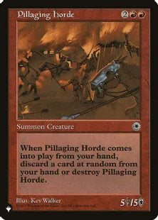《略奪の大軍/Pillaging Horde》[The List] 赤R