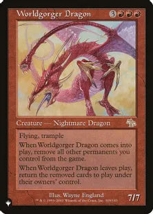 《世界喰らいのドラゴン/Worldgorger Dragon》[The List] 赤R