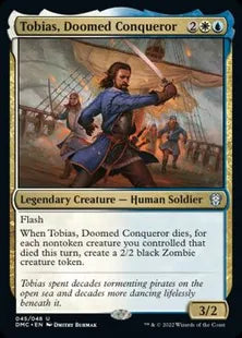 《悪運尽きた征服者、トバイアス/Tobias, Doomed Conqueror》[DMC] 金U