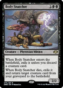 《ボディ・スナッチャー/Body Snatcher》[DMR] 黒R