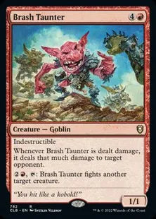 《無作法な挑発者/Brash Taunter》[CLB] 赤R