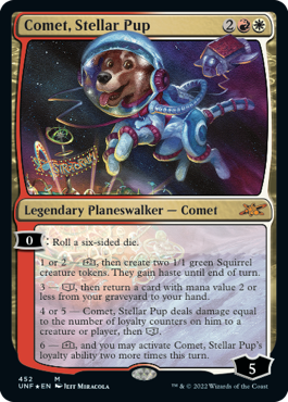 【ギャラクシー・Foil】《Comet, Stellar Pup》[UNF-GF] 金R