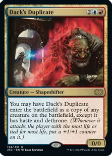 《ダクの複製/Dack's Duplicate》[2X2] 金R