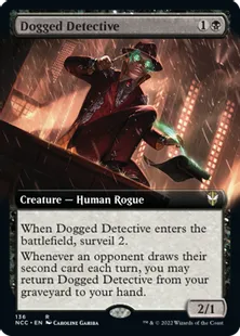 《根気強い探偵/Dogged Detective》[NCC] 黒R