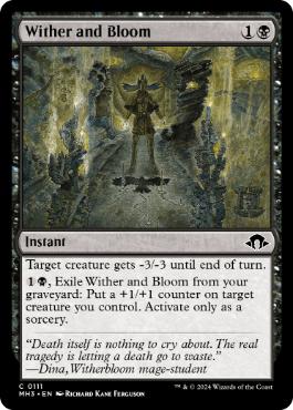 《枯死と開花/Wither and Bloom》[MH3] 黒C