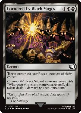 《黒魔道士の襲撃/Cornered by Black Mages》[FIN] 黒C