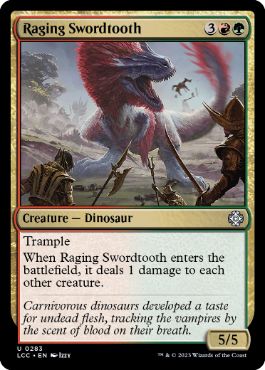 《怒り狂う長剣歯/Raging Swordtooth》[LCC] 金U
