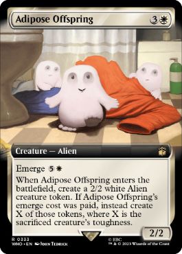 ■拡張アート■《アディポーズの子/Adipose Offspring》[WHO-BF] 白R