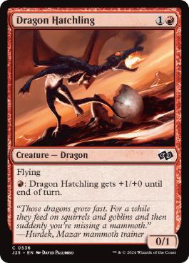 《ドラゴンの雛/Dragon Hatchling》[J25] 赤C