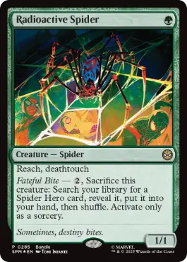 《放射線を浴びた蜘蛛/Radioactive Spider》(Bundleプロモ)[SPM-P] 緑R