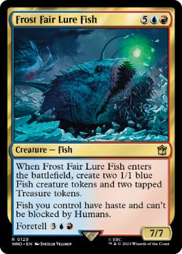 《フロストフェアのチョウチンアンコウ/Frost Fair Lure Fish》[WHO] 金R