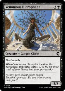 (125)《毒の秘義司祭/Venomous Hierophant》[CLU] 黒C