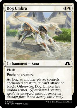 《犬の陰影/Dog Umbra》[MH3] 白C