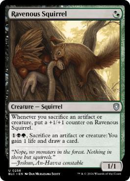 《貪欲なるリス/Ravenous Squirrel》[BLC] 金U
