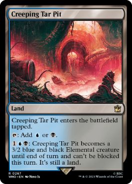 《忍び寄るタール坑/Creeping Tar Pit》[WHO] 土地R