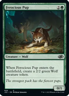 《獰猛な仔狼/Ferocious Pup》[J22] 緑C