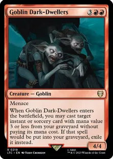 《ゴブリンの闇住まい/Goblin Dark-Dwellers》[LTC] 赤R