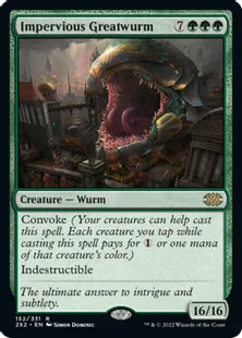 《動じない大ワーム/Impervious Greatwurm》[2X2] 緑R