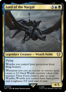 《ナズグルの首領/Lord of the Nazgûl》[LTC] 金R