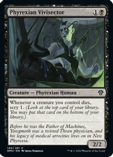 《ファイレクシアの生体解剖者/Phyrexian Vivisector》[DMU] 黒C