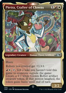 ■ショーケース■《Pietra, Crafter of Clowns》[UNF-BF] 金U