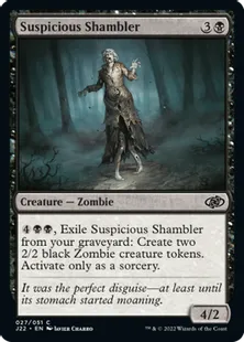 《怪しげなシャンブラー/Suspicious Shambler》[J22] 黒C