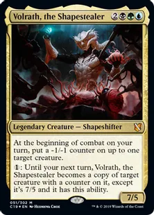 《姿奪い、ヴォルラス/Volrath, the Shapestealer》[C19]金R