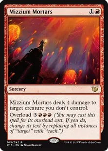 《ミジウムの迫撃砲/Mizzium Mortars》[C15] 赤R