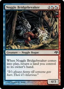 《ノッグルの橋壊し/Noggle Bridgebreaker》[EVE] 混C