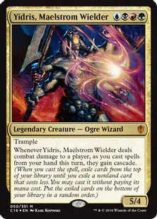 《大渦を操る者、イドリス/Yidris, Maelstrom Wielder》[C16] 金R