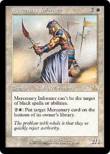 《傭兵の密告人/Mercenary Informer》[PCY] 白R