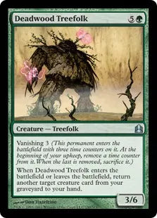 《デッドウッドのツリーフォーク/Deadwood Treefolk》[CMD] 緑U