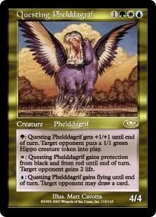 《探索するフェルダグリフ/Questing Phelddagrif》[PLS] 金R