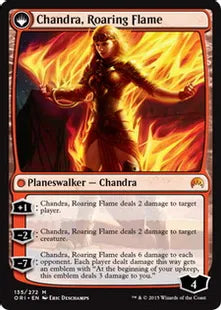 《カラデシュの火、チャンドラ/Chandra, Fire of Kaladesh》/《燃え盛る炎、チャンドラ/Chandra, Roaring Flame》[ORI] 赤R