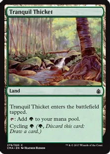 《平穏な茂み/Tranquil Thicket》[CMA17] 土地C