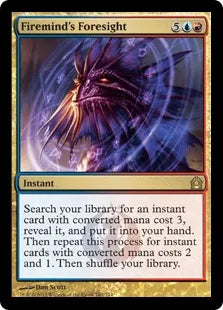 《火想者の予見/Firemind's Foresight》[RTR] 金R