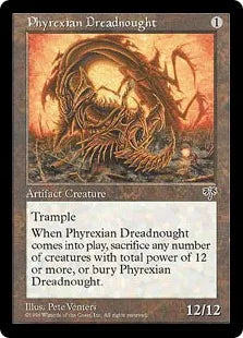 《ファイレクシアン・ドレッドノート/Phyrexian Dreadnought》[MIR] 茶R