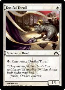 《従順なスラル/Dutiful Thrull》[GTC] 白C