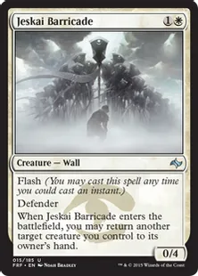 《ジェスカイのバリケード/Jeskai Barricade》[FRF] 白U