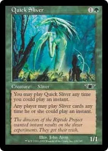 《活性スリヴァー/Quick Sliver》[LGN] 緑C