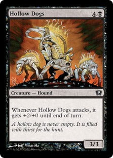 《虚ろの犬/Hollow Dogs》[9ED] 黒C