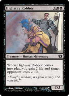 《街道筋の強盗/Highway Robber》[9ED] 黒C