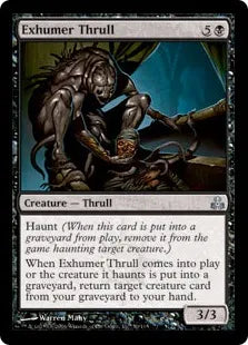 《掘り起こしスラル/Exhumer Thrull》[GPT] 黒U